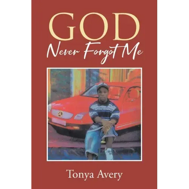 God Never Forgot Me