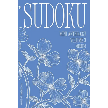 Sudoku Mini Anthology: Volume 3