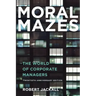 Moral Mazes: The World of Corporate Managers