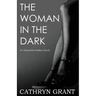 The Woman in the Dark: (a Psychological Suspense Novel) (Alexandra Mallory Book 7)