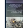 In Memory of Rufus W. Peckham, a Judge of the Court of Appeals, Who Perished on the Wreck of the Steamer Ville Du Havre, on the Voyage From New York t
