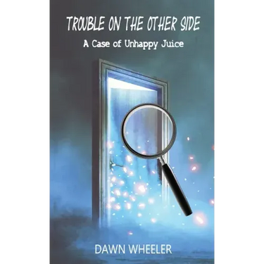 Trouble on the Other Side: A Case of Unhappy Juice