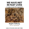 We have met in past lives: A study of past life regression