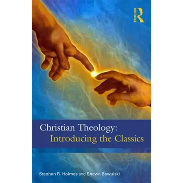 Christian Theology: The Classics
