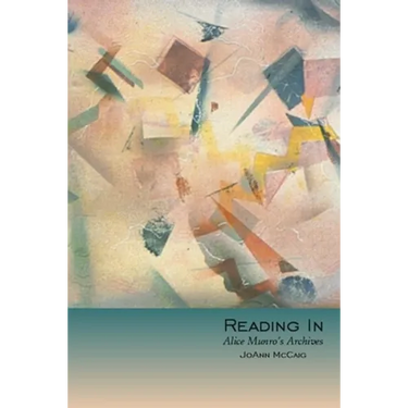 Reading in: Alice Munro's Archives