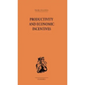 Productivity and Economic Incentives