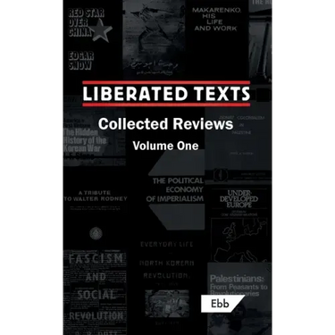 Liberated Texts, Collected Reviews: Volume One