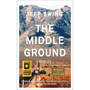 The Middle Ground: Stories