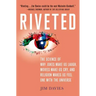 Riveted: The Science of Why Jokes Make Us Laugh, Movies Make Us Cry, and Religion Makes Us Feel One with the Universe: The Science of Why Jokes Make U