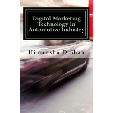 Digital Marketing Technology in Automotive Industry