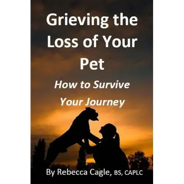 Grieving the Loss of Your Pet: How to Survive Your Journey