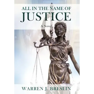 All In the Name of Justice