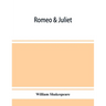 Romeo & Juliet