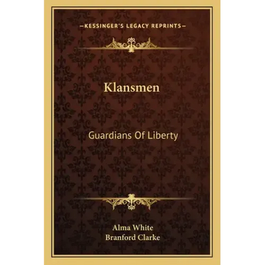 Klansmen: Guardians of Liberty