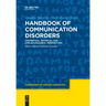 Handbook of Communication Disorders: Theoretical, Empirical, and Applied Linguistic Perspectives