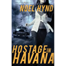 Hostage in Havana