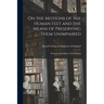 On the Motions of the Human Feet and the Means of Preserving Them Unimpaired: Being the Philosophy of Shoemaking