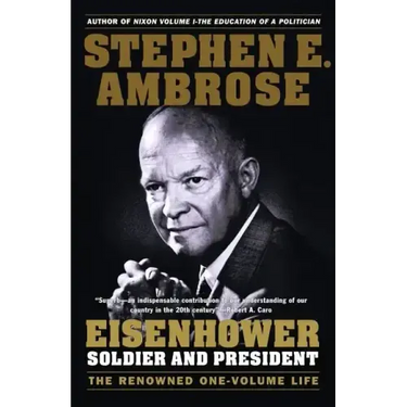 Eisenhower: Soldier and President