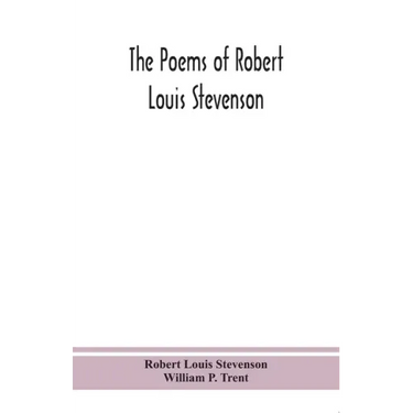 The poems of Robert Louis Stevenson