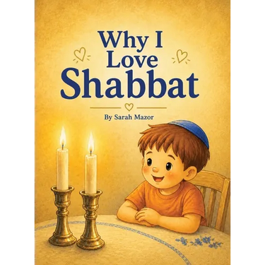 Why I Love Shabbat