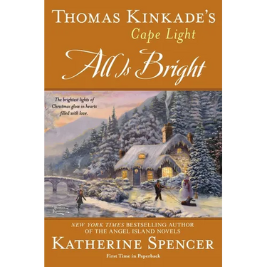 Thomas Kinkade's Cape Light: All Is Bright