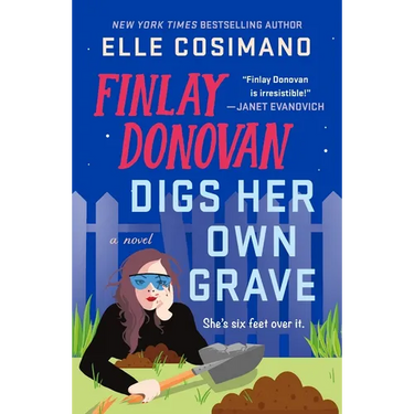 Finlay Donovan Digs Her Own Grave