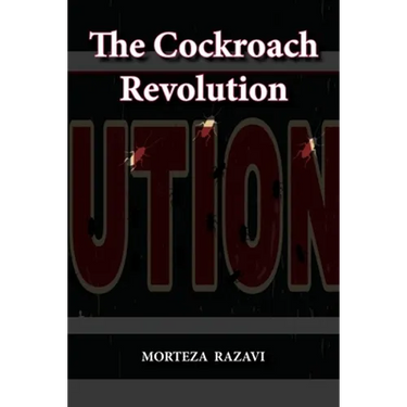 The Cockroach Revolution