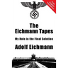 The Eichmann Tapes
