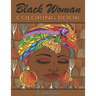 Black Woman Coloring Book: Funny Black Wife Coloring Book, African woman Designs, Beauty queens gorgeous black women African american afro dreads