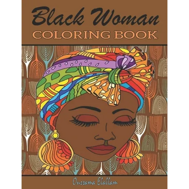 Black Woman Coloring Book: Funny Black Wife Coloring Book, African woman Designs, Beauty queens gorgeous black women African american afro dreads