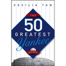 The 50 Greatest Yankee Games