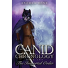The Canid Chronology Book Two: The Immortal Order
