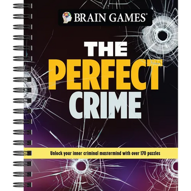 Brain Games - The Perfect Crime: Unlock Your Inner Criminal MasterMind with Over 170 Puzzles