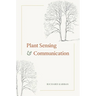 Plant Sensing and Communication