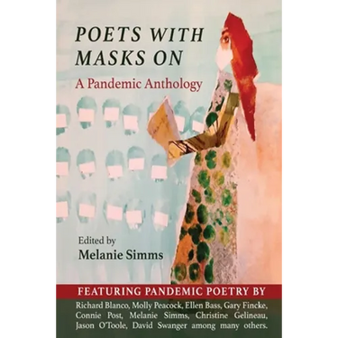Poets with Masks On: A Pandemic Anthology