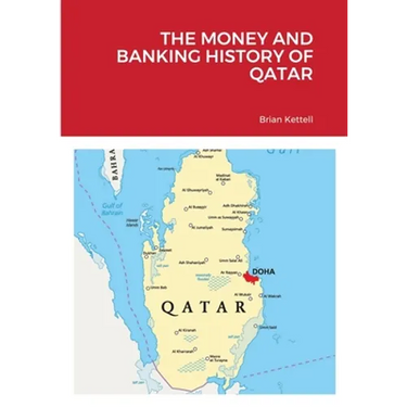 The Money and Banking History of Qatar