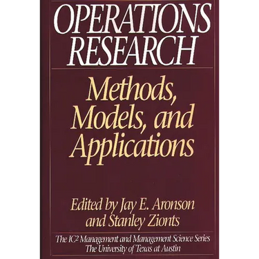 Operations Research: Methods, Models, and Applications
