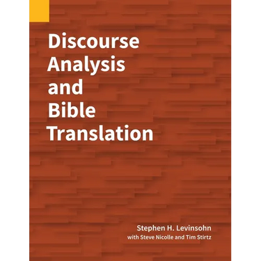 Discourse Analysis and Bible Translation