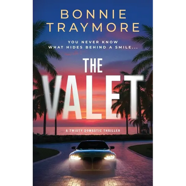The Valet: A Twisty Domestic Thriller