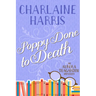 Poppy Done to Death: An Aurora Teagarden Mystery