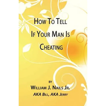 How to Tell If Your Man Is Cheating