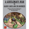 A Gentleman's War: or Glossy Coats and Tin Bayonets