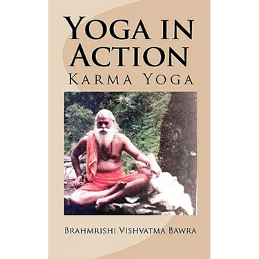 Yoga in Action: Karma Yoga