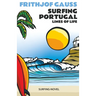 Surfing Portugal: Lines of Life
