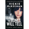 The Bones Will Tell