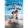Children's Short Stories: Adventures on a Cruise
