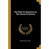 The Place Of Abstinence In The Theory Of Interest