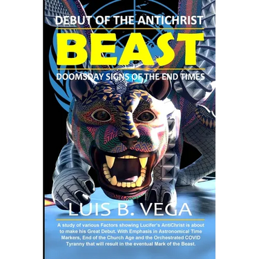 Debut of the Beast: Doomsday Signs of the End Times