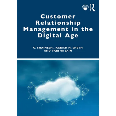 Customer Relationship Management in the Digital Age