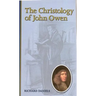 The Christology of John Owen